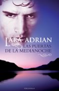 las puertas de la medianoche-lara adrian-9788415410294 las puertas de la medianoche-lara adrian-9788415410294