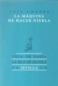 la maquina de hacer niebla (ebook)-9788415422686 la maquina de hacer niebla (ebook)-9788415422686