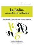 la radio, un medio en evolucion-xose ramon pousa-hernan antonio yaguana-9788415544494 la radio, un medio en evolucion-xose ramon pousa-hernan antonio yaguana-9788415544494