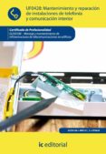 (i.b.d.)mantenimiento y reparacion de instalaciones de telrfonia y comunicacion. eles0108 - montaje y mantenimiento de infraestructuras de telecomunicaciones en edificios-9788415648994 (i.b.d.)mantenimiento y reparacion de instalaciones de telrfonia y comunicacion. eles0108 - montaje y mantenimiento de infraestructuras de telecomunicaciones en edificios-9788415648994