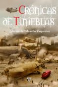 crónicas de tinieblas (ebook)-eduardo vaquerizo-9788415988694 crónicas de tinieblas (ebook)-eduardo vaquerizo-9788415988694