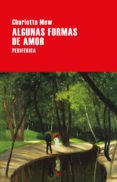 algunas formas de amor-charlotte mew-9788416291694 algunas formas de amor-charlotte mew-9788416291694