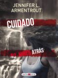 cuidado. no mires atrás (ebook)-jennifer l. armentrout-9788416363094 cuidado. no mires atrás (ebook)-jennifer l. armentrout-9788416363094
