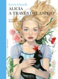 alicia a traves del espejo-lewis carroll-9788416440894 alicia a traves del espejo-lewis carroll-9788416440894