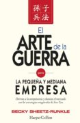 el arte de la guerra para la pequeña y mediana empresa-becky sheetz-runkle-9788416502394 el arte de la guerra para la pequeña y mediana empresa-becky sheetz-runkle-9788416502394