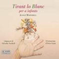 tirant lo blanc per a infants-joanot martorell-9788416505494 tirant lo blanc per a infants-joanot martorell-9788416505494