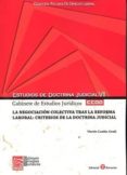 la negociacion colectiva tras la reforma laboral-martin gualda alcalá-9788416608294 la negociacion colectiva tras la reforma laboral-martin gualda alcalá-9788416608294