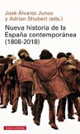 nueva historia de la españa contemporanea (1808-2018)-jose alvarez junco-adrian shubert-9788416734894 nueva historia de la españa contemporanea (1808-2018)-jose alvarez junco-adrian shubert-9788416734894