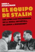 el equipo de stalin (ebook)-sheila fitzpatrick-9788416771394 el equipo de stalin (ebook)-sheila fitzpatrick-9788416771394