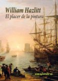 el placer de la pintura-william hazlitt-9788416868094 el placer de la pintura-william hazlitt-9788416868094