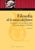 filosofía de la música del futuro (2ª ed.)-magda polo pujadas-9788416933594 filosofía de la música del futuro (2ª ed.)-magda polo pujadas-9788416933594