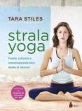 strala yoga-tara stiles-9788417030094 strala yoga-tara stiles-9788417030094