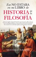 eso no estaba en mi libro de historia de la filosofia-9788417044794 eso no estaba en mi libro de historia de la filosofia-9788417044794