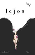 lejos-juan bermudez-ana cerezuela-9788417096694 lejos-juan bermudez-ana cerezuela-9788417096694