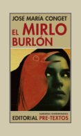 el mirlo burlon-jose maria conget-9788417143794 el mirlo burlon-jose maria conget-9788417143794