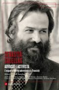 sebastia salellas, advocat i activista-sebastia salellas-lluc salellas i vilar-9788417214494 sebastia salellas, advocat i activista-sebastia salellas-lluc salellas i vilar-9788417214494