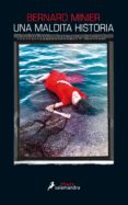 una maldita historia (ebook)-bernard minier-9788417384494 una maldita historia (ebook)-bernard minier-9788417384494