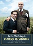 diarios españoles: volumen i: 1928-1936-carlos morla lynch-9788417550394 diarios españoles: volumen i: 1928-1936-carlos morla lynch-9788417550394