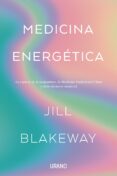 Libros j2ee gratis descargar pdf MEDICINA ENERGÉTICA 9788417780494 de JILL BLAKEWAY