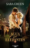 agua para elefantes-sara gruen-9788420407494 agua para elefantes-sara gruen-9788420407494