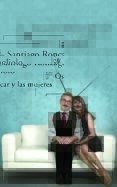 oscar y las mujeres-santiago roncagliolo-9788420413594 oscar y las mujeres-santiago roncagliolo-9788420413594