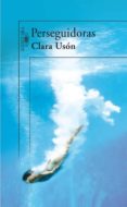 perseguidoras-clara uson-9788420472294 perseguidoras-clara uson-9788420472294