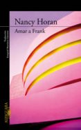 amar a frank (ebook)-nancy horan-9788420488394 amar a frank (ebook)-nancy horan-9788420488394