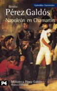 napoleon en chamartin: episodios nacionales, 5 primera serie-benito perez galdos-9788420672694 napoleon en chamartin: episodios nacionales, 5 primera serie-benito perez galdos-9788420672694