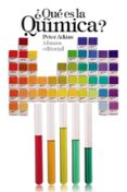 ¿qué es la química?-peter atkins-9788420697994 ¿qué es la química?-peter atkins-9788420697994