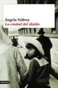 la ciudad del diablo-angela vallvey-9788423337194 la ciudad del diablo-angela vallvey-9788423337194