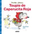 toupie de caperucita roja-dominique jolin-9788423698394 toupie de caperucita roja-dominique jolin-9788423698394