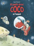el petit drac coco a l espai-ingo siegner-9788424645694 el petit drac coco a l espai-ingo siegner-9788424645694