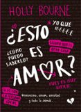¿esto es amor?-holly bourne-9788424660994 ¿esto es amor?-holly bourne-9788424660994