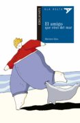 el amigo que vino del mar-mariano vara-9788426349194 el amigo que vino del mar-mariano vara-9788426349194