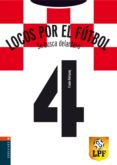 se busca delantero (locos por el futbol nº 4)-frauke nahrgang-9788426357694 se busca delantero (locos por el futbol nº 4)-frauke nahrgang-9788426357694