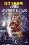 hoy somos viajeros en el tiempo-9788427043794 hoy somos viajeros en el tiempo-9788427043794
