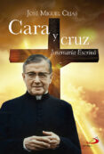cara y cruz: jose maria escriva-9788428552394 cara y cruz: jose maria escriva-9788428552394