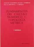 fundamentos del calculo numerico i: topologia metrica-francisco michavila pitarch-9788429126594 fundamentos del calculo numerico i: topologia metrica-francisco michavila pitarch-9788429126594