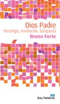 dios padre: nostalgia, revelacion, busqueda-bruno forte-9788429321494 dios padre: nostalgia, revelacion, busqueda-bruno forte-9788429321494