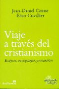 viaje a traves del cristianismo-jean-daniel causse-9788429324594 viaje a traves del cristianismo-jean-daniel causse-9788429324594