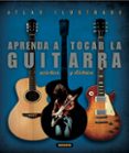aprenda a tocar la guitarra: electrica y acustica-isabel ortiz-9788430546794 aprenda a tocar la guitarra: electrica y acustica-isabel ortiz-9788430546794