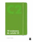 10 EXÀMENS DE CATALÀ C2-13573739-otro-formato