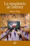 lo imaginario de internet-patrice flichy-9788430939794 lo imaginario de internet-patrice flichy-9788430939794