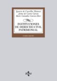 instituciones de derecho civil patrimonial (4ª ed.)-ignacio cuevillas matozzi-9788430953394 instituciones de derecho civil patrimonial (4ª ed.)-ignacio cuevillas matozzi-9788430953394