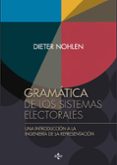 gramatica de los sistemas electorales: una introduccion a la ingenieria de la representacion-dieter nohlen-9788430964994 gramatica de los sistemas electorales: una introduccion a la ingenieria de la representacion-dieter nohlen-9788430964994