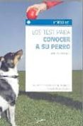 test para conocer a su perro-bianca frosolini-9788431536794 test para conocer a su perro-bianca frosolini-9788431536794