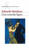 una comedia ligera (ebook)-eduardo mendoza-9788432291494 una comedia ligera (ebook)-eduardo mendoza-9788432291494