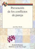 prevencion de los conflictos de pareja-jose diaz morfa-9788433017994 prevencion de los conflictos de pareja-jose diaz morfa-9788433017994