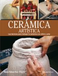 ceramica artistica: las tecnicas para trabajar la ceramica con oficio y arte-maria dolors ros i frigola-9788434214194 ceramica artistica: las tecnicas para trabajar la ceramica con oficio y arte-maria dolors ros i frigola-9788434214194