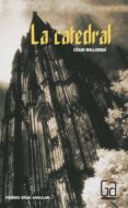 la catedral-cesar mallorqui-9788434872394 la catedral-cesar mallorqui-9788434872394